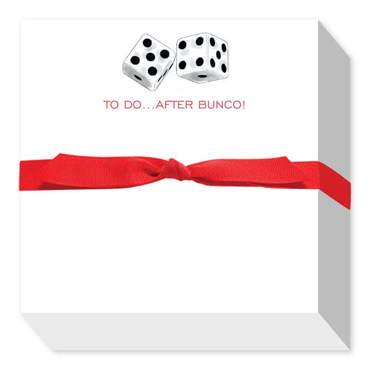 TO DO...AFTER BUNCO!