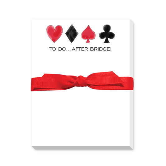 TO DO...AFTER BRIDGE!