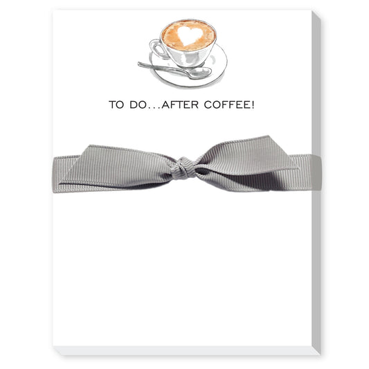 TO DO...AFTER COFFEE!