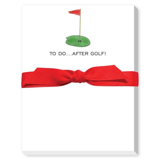TO DO...AFTER GOLF!