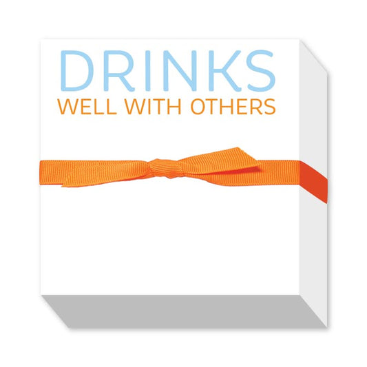 DRINKS WELL WITH OTHERS CHUBBIE NOTEPAD