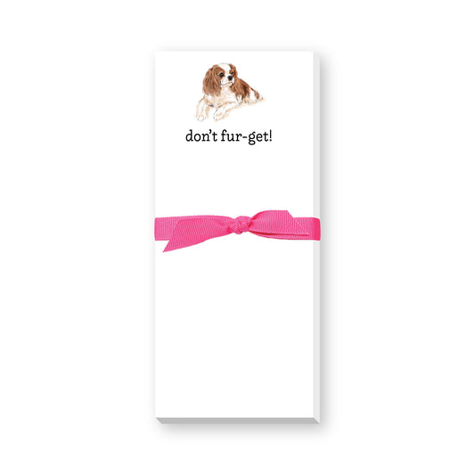 DON'T FUR-GET! SKINNIE NOTEPAD