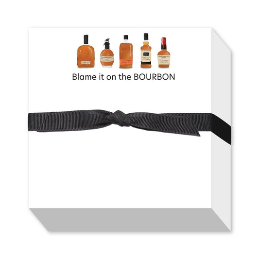 BLAME IT ON THE BOURBON CHUBBIE NOTEPAD