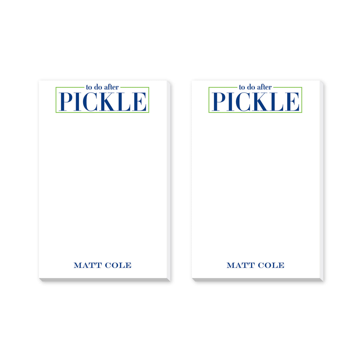 TO DO AFTER PICKLE PERSONALIZED NOTEPADS