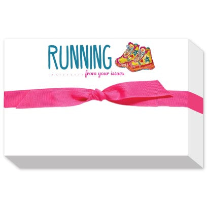 RUNNING... FROM YOUR ISSUES BIG AND BOLD NOTEPAD