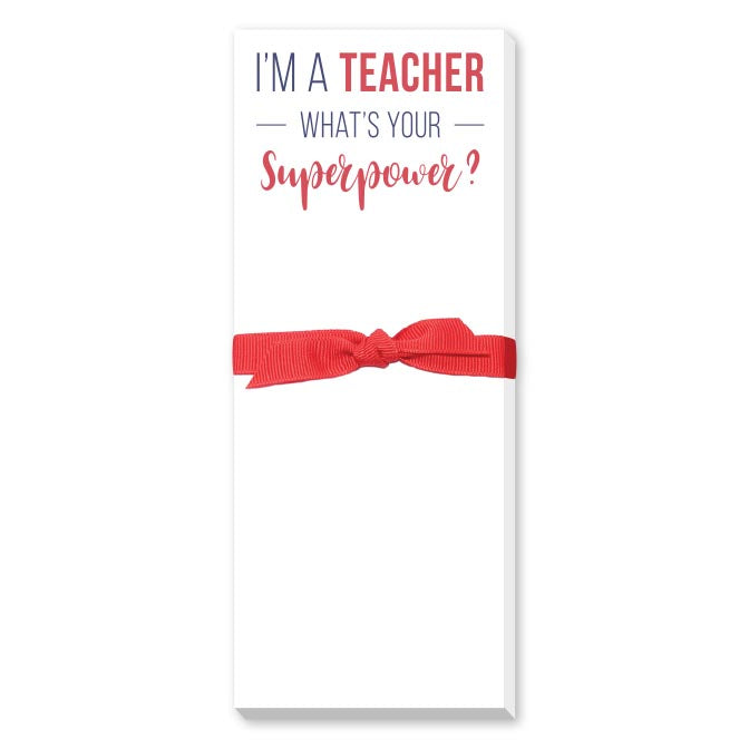 TEACHER SKINNIE NOTEPADS