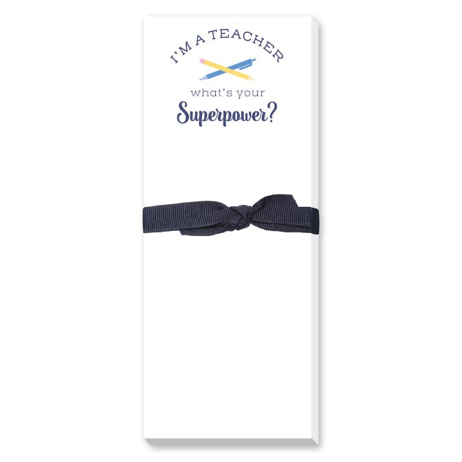 TEACHER SKINNIE NOTEPADS