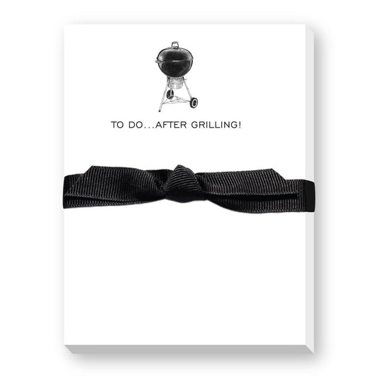 TO DO...AFTER GRILLING!